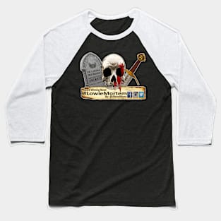 Lowie Mortem Skull & Sword Baseball T-Shirt